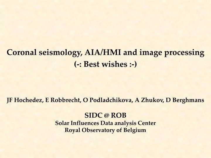 coronal seismology aia hmi and image processing best wishes