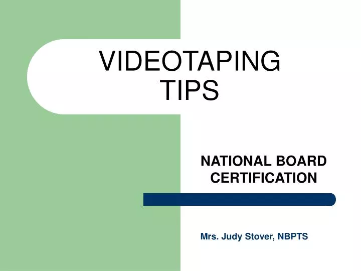 videotaping tips