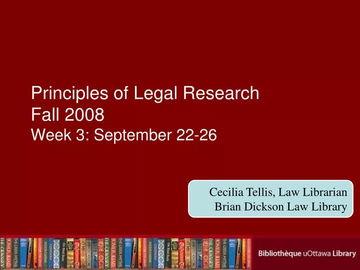 principles of legal research fall 2008 week 3 september 22 26