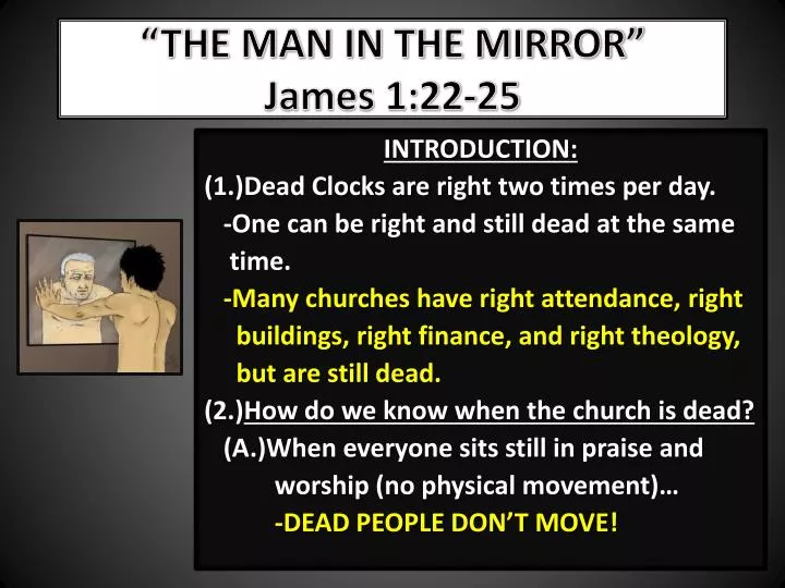 the man in the mirror james 1 22 25