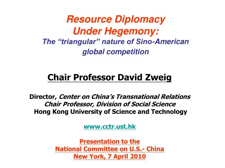 resource diplomacy under hegemony the triangular nature of sino american global competition