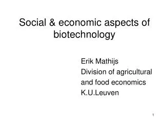 Social &amp; economic aspects of biotechnology