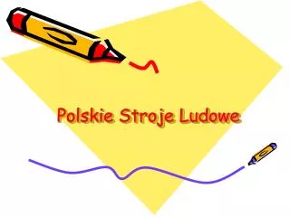 Polskie Stroje Ludowe