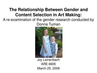 The Relationship Between Gender and Content Selection in Art Making: A re-examination of the gender research conducted b