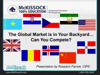 The Global Market is in Your Backyard… Can You Compete?