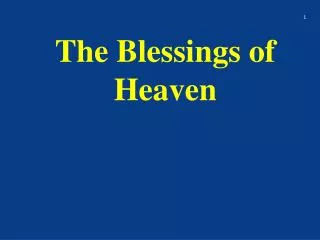 The Blessings of Heaven