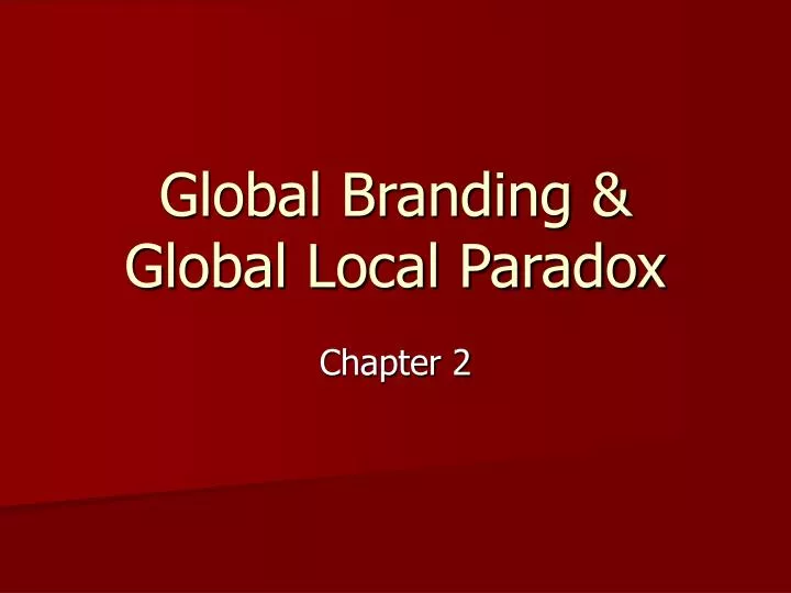 global branding global local paradox