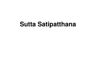 Sutta Satipatthana