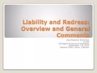 Liability and Redress: Overview and General Comments