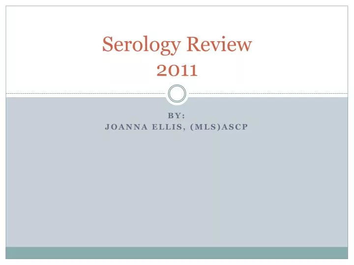 serology review 2011