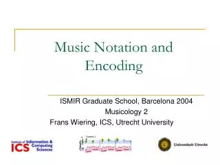 Music Notation and Encoding