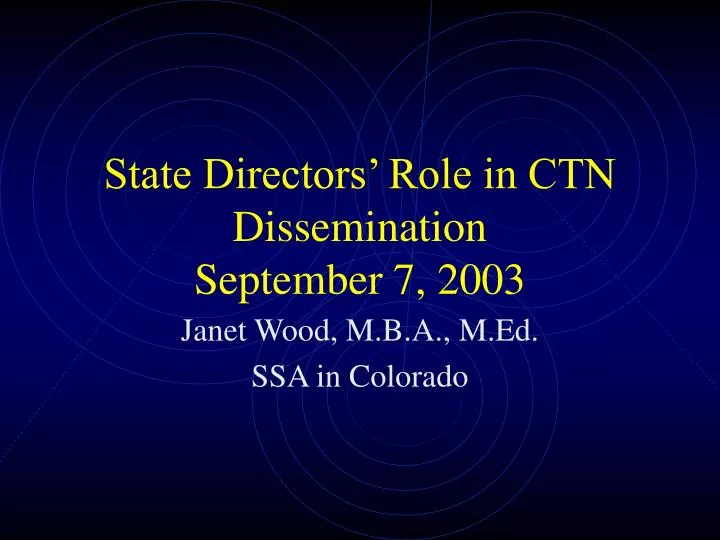 state directors role in ctn dissemination september 7 2003