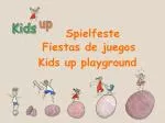 Kids up playground