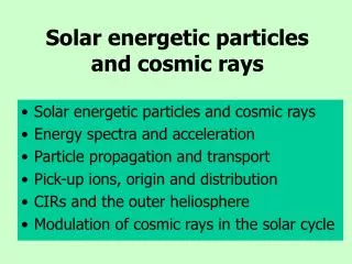 Solar energetic particles and cosmic rays