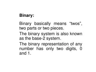Binary: