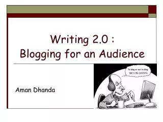 Writing 2.0 : Blogging for an Audience
