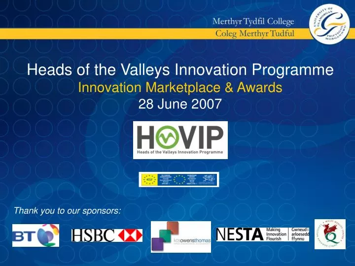 heads of the valleys innovation programme innovation marketplace awards 28 june 2007