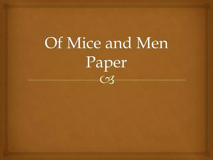 of mice and men paper