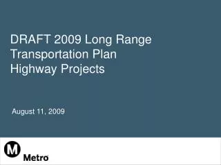 DRAFT 2009 Long Range Transportation Plan Highway Projects