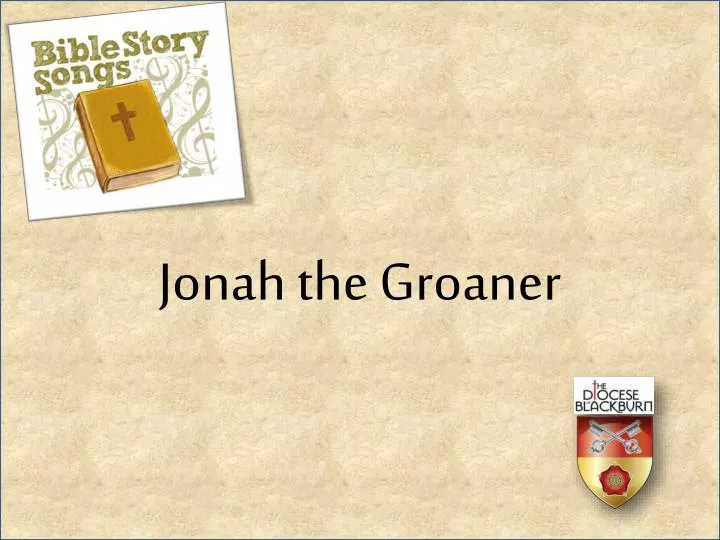 jonah the groaner