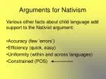 Arguments for Nativism - slide 1