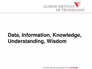 Data, Information, Knowledge, Understanding, Wisdom