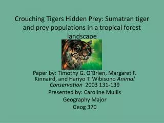 Crouching Tigers Hidden Prey: Sumatran tiger and prey populations in a tropical forest landscape
