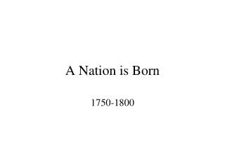 A Nation is Born