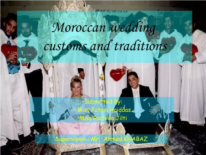 moroccan wedding customs and traditions
