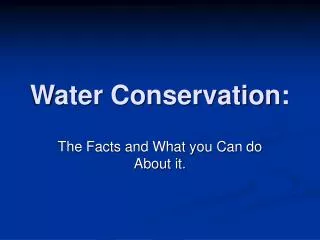 Water Conservation: