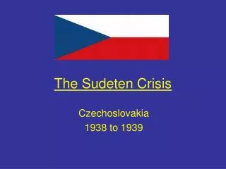 The Sudeten Crisis