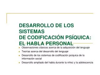 desarrollo de los sistemas de codificaci n ps quica el habla personal