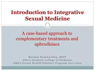 Introduction to Integrative Sexual Medicine