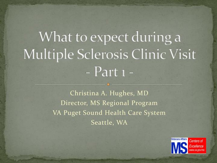 what to expect during a multiple sclerosis clinic visit part 1