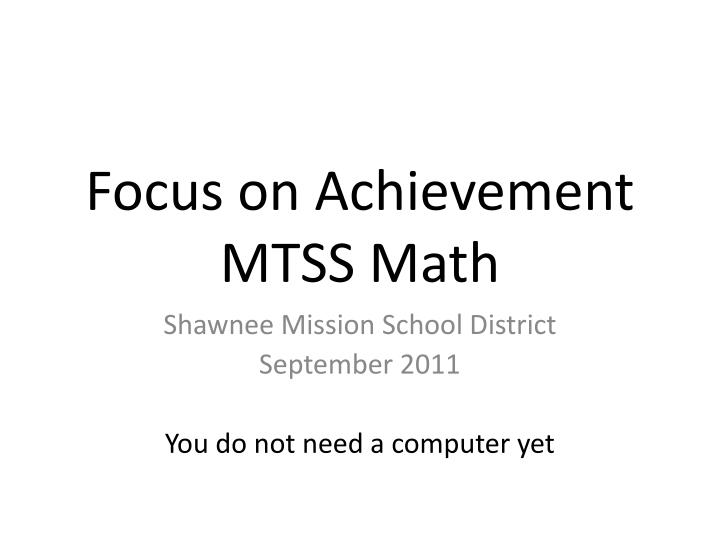 focus on achievement mtss math