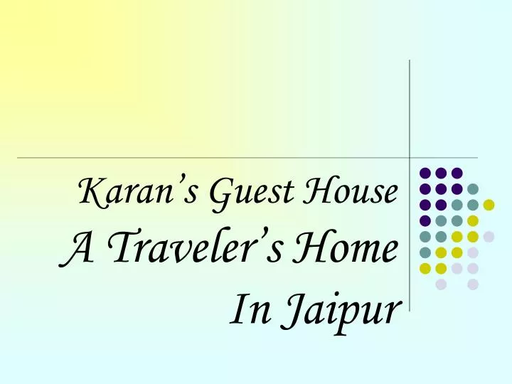 karan s guest house a traveler s home in jaipur