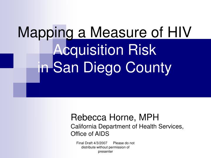 mapping a measure of hiv acquisition risk in san diego county