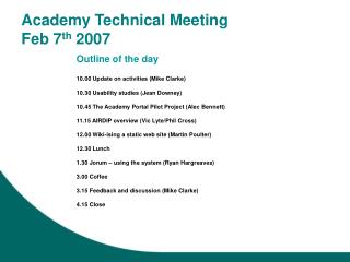 Academy Technical Meeting Feb 7 th 2007