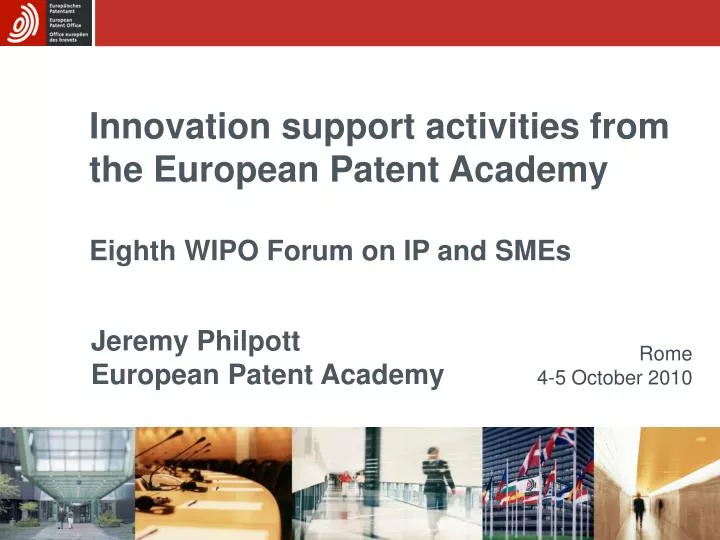 innovation support activities from the european patent academy eighth wipo forum on ip and smes