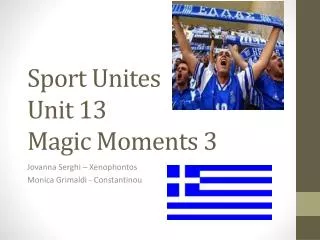 Sport Unites Unit 13 Magic Moments 3
