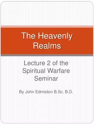 The Heavenly Realms