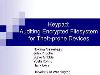 Keypad: Auditing Encrypted Filesystem for Theft-prone Devices