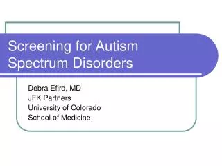 Screening for Autism Spectrum Disorders