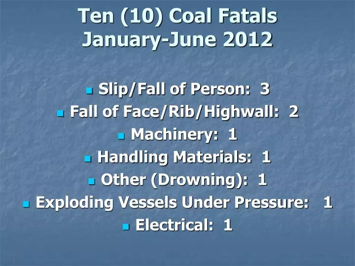 ten 10 coal fatals january june 2012