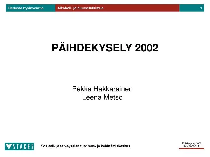 p ihdekysely 2002