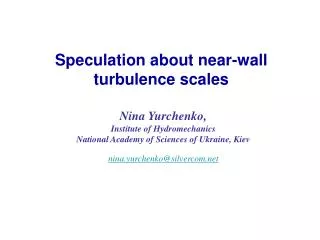 Speculation about near-wall turbulence scales