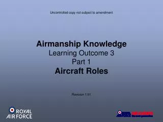 Airmanship Knowledge Learning Outcome 3 Part 1 Aircraft Roles