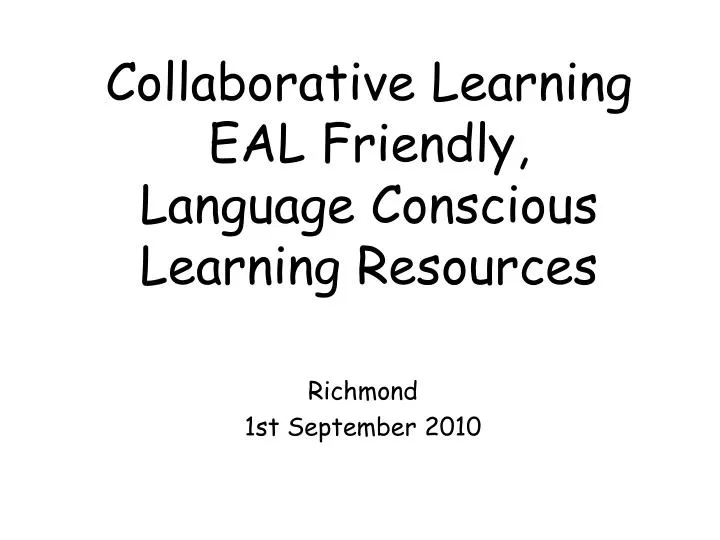 collaborative learning eal friendly language conscious learning resources