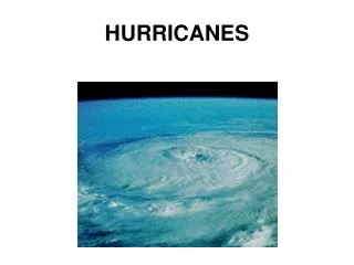 HURRICANES