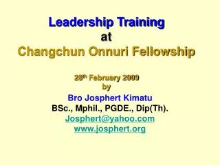 Leadership Training at Changchun Onnuri Fellowship 28 th February 2009 by